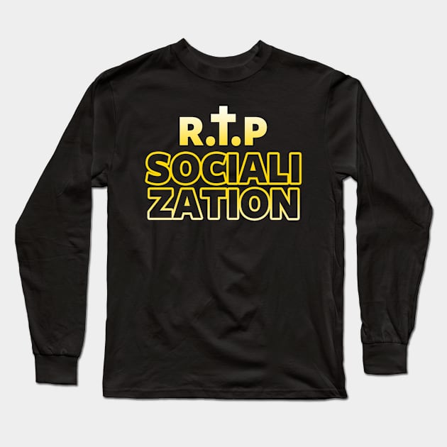 Antisocial Introverted Socially Awkward Slogan Long Sleeve T-Shirt by BoggsNicolas